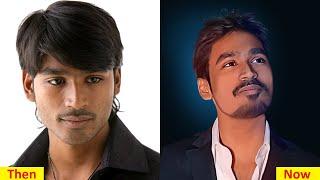 DHANUSH Transformation Then and Now