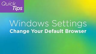 Windows Settings Change Your Default Browser  Lenovo Support Quick Tips