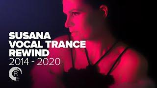 SUSANA - VOCAL TRANCE REWIND 2014 - 2020 FULL ALBUM