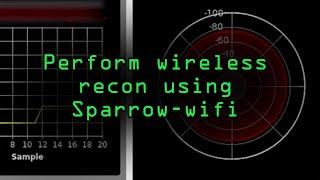 Perform Wireless Surveillance of Bluetooth & Wi-Fi with Sparrow-wifi Tutorial