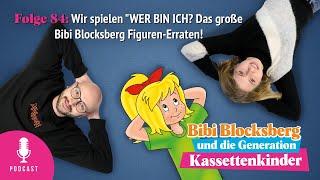 Bibi Blocksberg - Podcast Nr.84 Wir spielenWER BIN ICH? Das große Bibi Blocksberg Figuren-Erraten