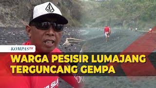 Warga di Pesisir Lumajang Beri Kesaksian Tanda-tanda Gempa Tektonik dengan Magnitudo 49