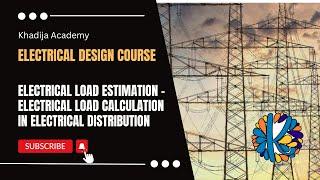 Electrical Load Estimation - Electrical Load Calculation in Electrical Distribution