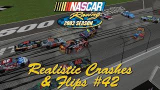 NASCAR Racing 2003 Realistic Crashes & Flips #42