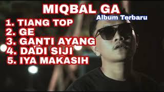 Miqbal GA ALBUM TERBARU FULL