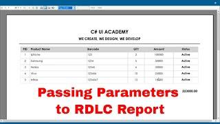 2 - How to Pass Parameters to RDLC report in C# with MS SQL Server