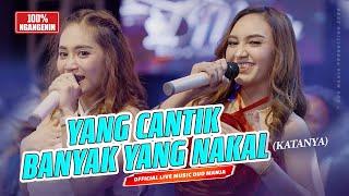 Yang Cantik Banyak Yang Nakal Katanya  Official Live Music  Duo Manja