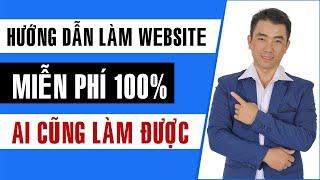 Hướng dẫn thiết kế website WordPress miễn phí 100% hosting và tên miền  Ai cũng làm được MỚI 2024