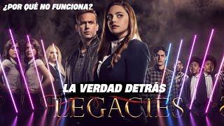 La verdad detrás LEGACIES ¿POR QUÉ NO FUNCIONA?