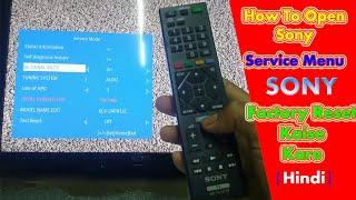 How To Open SONY  LED TV Service Menu  Sony Bravia Hard Reset