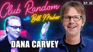 Dana Carvey  Club Random with Bill Maher