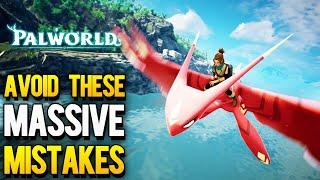 PALWORLD - Avoid these MASSIVE MISTAKES  25+ Best EARLY and Midgame Tips & Tricks