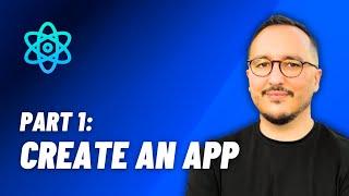 Create an app — React From Zero to hero — Part 1 2024