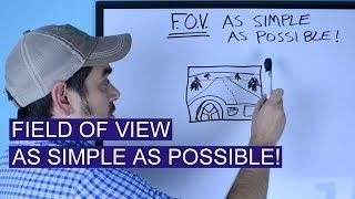 Field Of View Explained As Simple As Possible