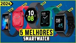 Os 5 Melhores SmartWatch Relogio Inteligente Em 2024