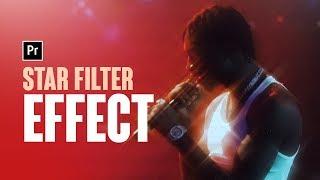 Star FilterDreamy Glow Effect - Premiere Pro CC Tutorial