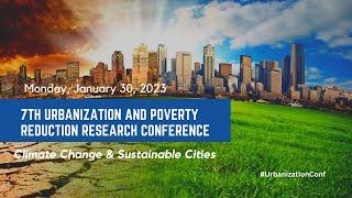 7th Urbanization and Poverty Reduction Research Conference Opening