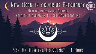 Aquarius New Moon February 2022  New Moon Meditation Music  432 Hz  Healing Frequency Music 2022