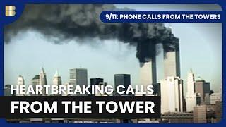 911 Phone Calls from the Towers - Documentary