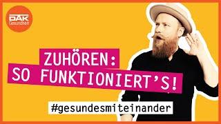 So gelingt dir Zuhören  #gesundesmiteinander  DAK-Gesundheit