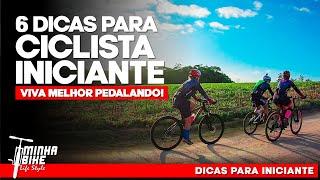 COMO COMEÇAR A PEDALAR  6 DICAS PARA INICIANTES NO PEDAL - Minha Bike Life Style