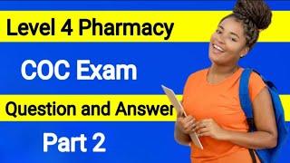 Level 4 pharmacy coc question and answer  pharmacy coc level 4