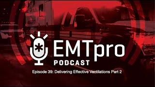 Delivering Effective Ventilations Part 2