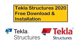 Tekla Structures 2020 Free Download and Installation