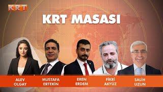 #CANLI  Alev Olgay ile KRT Masası  Mustafa Ertekin Eren Erdem Fikri Akyüz Salih Uzun  17.05.24