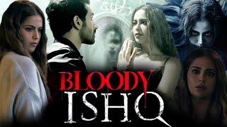 Bloody Ishq 2024  Avika Gor Vardhan PuriVikram BhattArshin Mehta  Full Movie Facts & Review