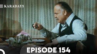 Karadayi Episode 154  English Subtitles