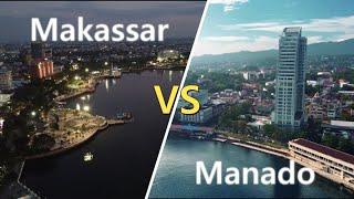 Kota Makassar VS Kota Manado - 2 Kota Terbesar di Pulau Sulawesi