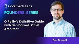 O’Reilly’s Definitive Guide with Ben Darnell Chief Architect