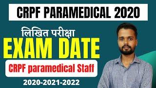 CRPF Paramedical Exam Date  CRPF Paramedical Staff Exam Date 2020  CRPF Paramedical Written Exam