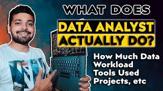 What Does a Data Analyst Actually Do?  Data Analyst Role & Responsibilities