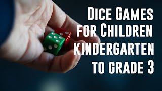 3 dice games for children kindergarten to grade 3