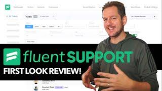 Fluent Support Review First Look At An Integrated Customer Helpdesk Solution For Wordpress