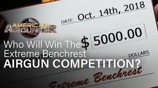 Who Will Win the Extreme Benchrest AIRGUN COMPETITION?