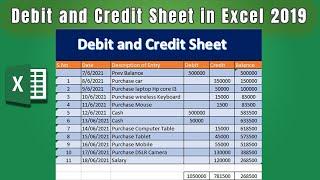 How to Create Debit and Credit Sheet in Microsoft Excel 2019  Debit and Credit Sheet in ms excel