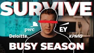 BIG 4 Busy Season Productivity Hacks 7 Tips & Tricks PwC Deloitte KPMG EY