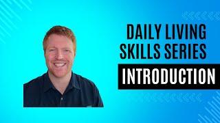 Daily Living Skills for the Blind & Visually Impaired Series Introduction video