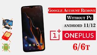 OnePlus 66T Google Account Remove Android 1112  FRP Bypass Without PC