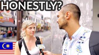  RAW OPINIONS about MALAYSIA - Street Interview Foreign Travelers What Do People REALLY Think?