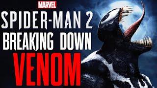 Breaking Down VENOM in Marvels Spider-Man 2 - A Deep Dive Into Insomniac’s Symbiote Storyline