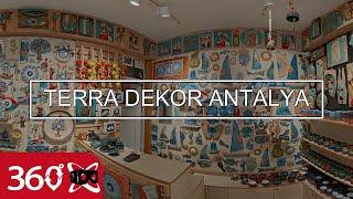 Terra Dekor Antalya  This is 360 VR Video