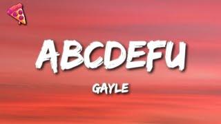 GAYLE - ​abcdefu F you And your mom and your sister and your job TikTok Song