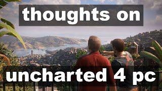 Thoughts on Uncharted 4 Coming to PC and Sonys PC Strategy