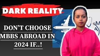 Dont go For Mbbs Abroad 2024  Dark Reality Of Mbbs Abroad  Mbbs In Russia For Indian Students