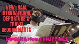 NEW NAIA DEPARTURE PROCEDURE & TRAVEL REQUIREMENTS  IMMIGRATION OFFICER PHILIPPINES  NO OFFLOAD