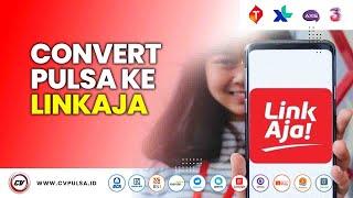 Cara Tukar Pulsa Menjadi Saldo LinkAja - Convert Pulsa Ke LinkAja  Cvpulsa